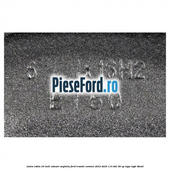 Janta tabla 16 inch culoare argintiu Ford Transit Connect 2013-2018 1.6 TDCi 95 cp TZGA, TZGB diesel