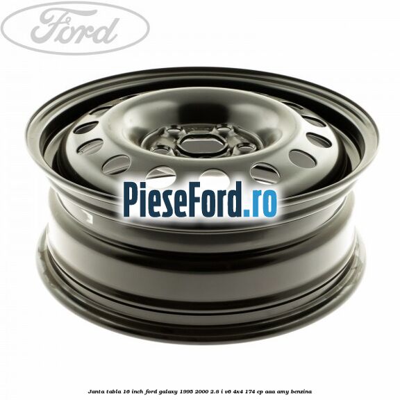 Janta tabla 16 inch Ford Galaxy 1995-2000 2.8 i V6 4x4 174 cp AAA, AMY benzina