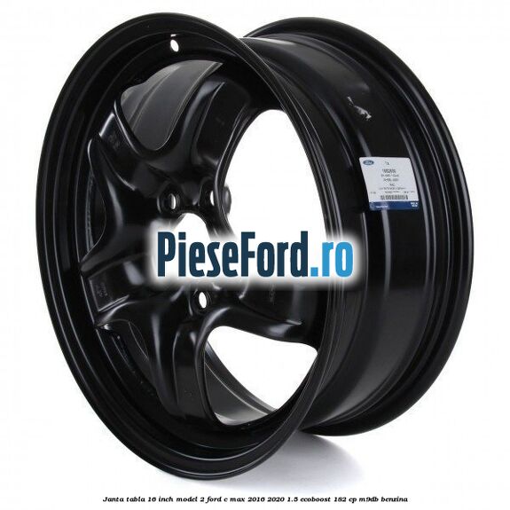 Janta tabla 16 inch model 2 Ford C-Max 2016-2020 1.5 EcoBoost 182 cp M9DB benzina