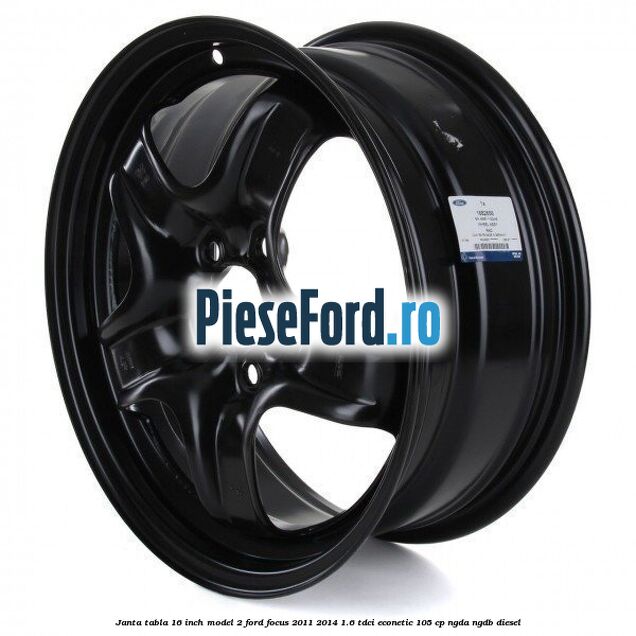 Janta tabla 16 inch model 2 Ford Focus 2011-2014 1.6 TDCi ECOnetic 105 cp NGDA, NGDB diesel