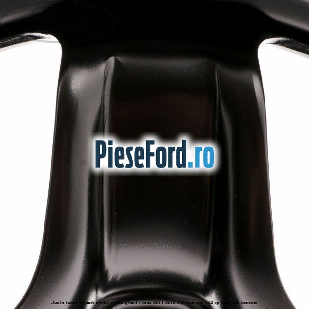 Janta tabla 16 inch model 2 Ford Grand C-Max 2011-2015 1.6 EcoBoost 182 cp JTDA, JTDB benzina