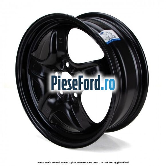 Janta tabla 16 inch model 2 Ford Mondeo 2008-2014 1.8 TDCi 100 cp FFBA diesel