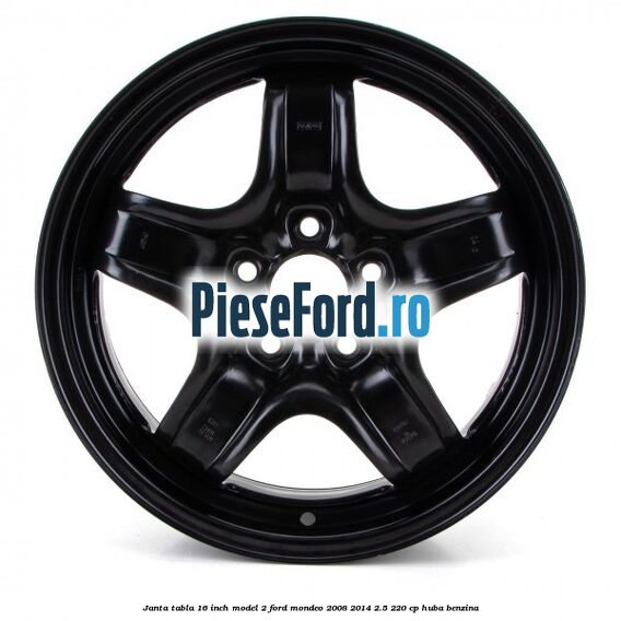 Janta tabla 16 inch model 2 Ford Mondeo 2008-2014 2.5 220 cp HUBA benzina