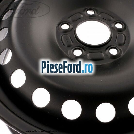 Janta tabla 16 inch model 3 Ford Focus 2004-2007 1.6 Ti 115 cp HXDA, HXDB, SIDA benzina