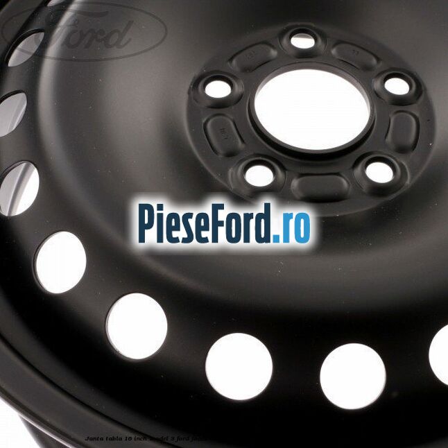 Janta tabla 16 inch model 3 Ford Focus C-Max 2003-2007 1.6 Ti 115 cp HXDA, SIDA benzina