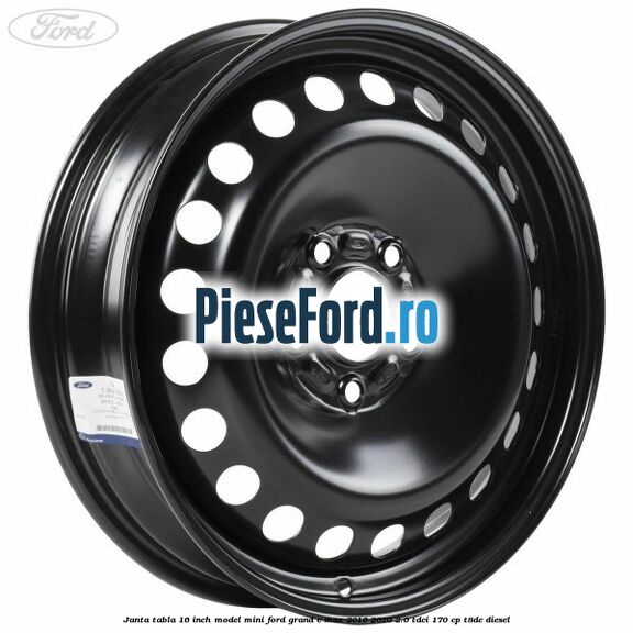 Janta tabla 16 inch model mini Ford Grand C-Max 2016-2020 2.0 TDCi 170 cp T8DE diesel