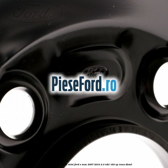 Janta tabla 16 inch model mini Ford S-Max 2007-2014 2.0 TDCi 163 cp Janta tabla 16 inch model mini Ford S-Max 2007-2014 2.0 TDCi 163 cp TXWA diesel