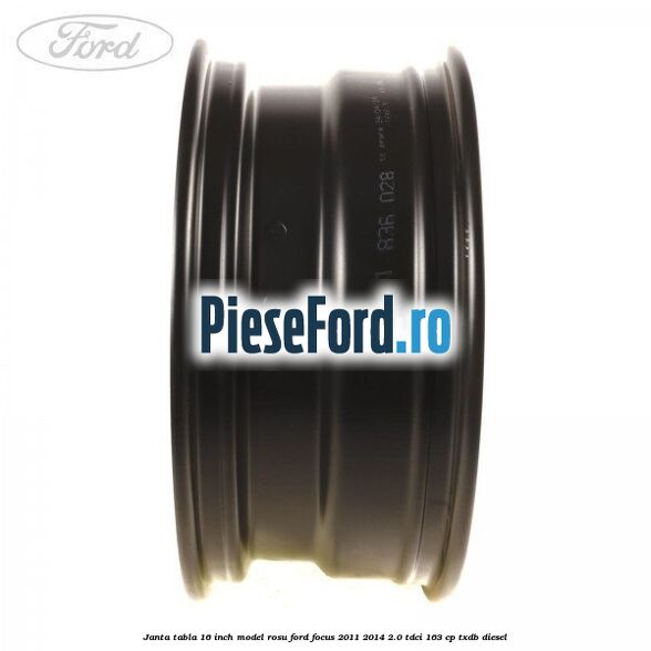 Janta tabla 16 inch model rosu Ford Focus 2011-2014 2.0 TDCi 163 cp TXDB diesel