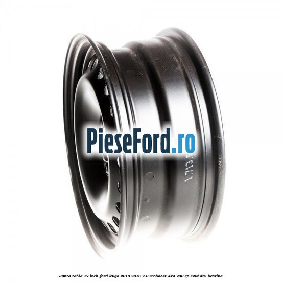 Janta tabla 17 inch Ford Kuga 2016-2018 2.0 EcoBoost 4x4 230 cp C20HDTX benzina