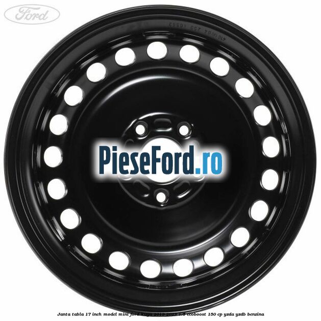 Janta tabla 17 inch model mini Ford Kuga 2019-2023 1.5 EcoBoost 150 cp YZDA, YZDB benzina