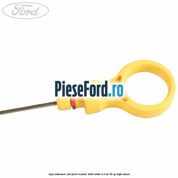 Joja indicator ulei Ford Transit 2000-2006 2.0 DI 75 cp D3FA diesel