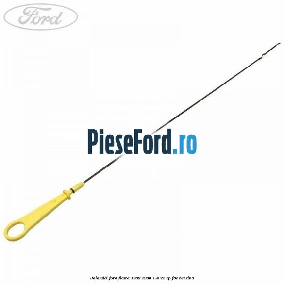 Joja ulei Ford Fiesta 1989-1996 1.4 71 cp F6E benzina