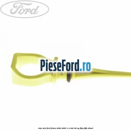 Joja ulei Ford Fiesta 2002-2005 1.4 TDCi 68 cp F6JA, F6JB diesel