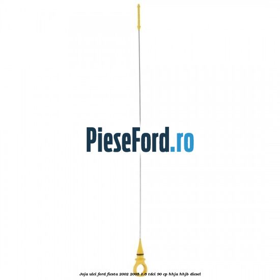 Joja ulei Ford Fiesta 2002-2005 1.6 TDCi 90 cp Joja ulei Ford Fiesta 2002-2005 1.6 TDCi 90 cp HHJA, HHJB diesel