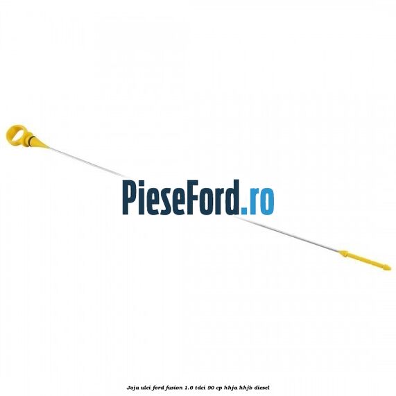 Joja ulei Ford Fusion 1.6 TDCi 90 cp HHJA, HHJB diesel