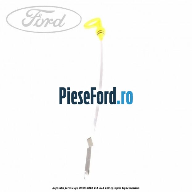 Joja ulei Ford Kuga 2008-2012 2.5 4x4 200 cp HYDB, HYDC benzina