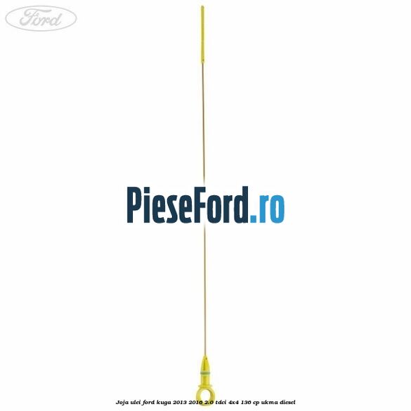 Joja ulei Ford Kuga 2013-2016 2.0 TDCi 4x4 136 cp Joja ulei Ford Kuga 2013-2016 2.0 TDCi 4x4 136 cp UKMA diesel