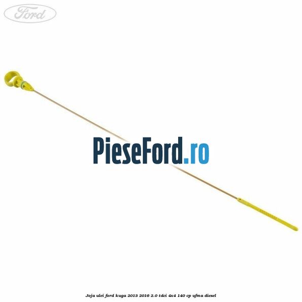 Joja ulei Ford Kuga 2013-2016 2.0 TDCi 4x4 140 cp UFMA diesel