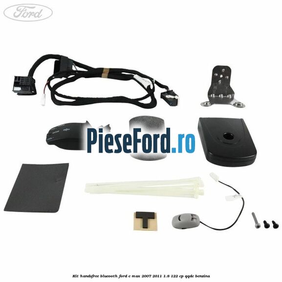 Kit HandsFree Blueooth Ford C-Max 2007-2011 1.8 122 cp Kit HandsFree Blueooth Ford C-Max 2007-2011 1.8 122 cp QQDC benzina