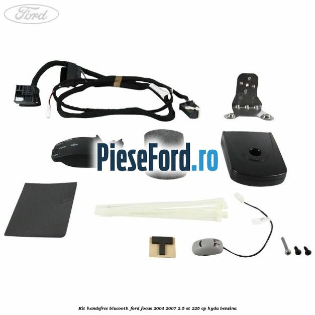 Kit HandsFree Blueooth Ford Focus 2004-2007 2.5 ST 225 cp Kit HandsFree Blueooth Ford Focus 2004-2007 2.5 ST 225 cp HYDA benzina