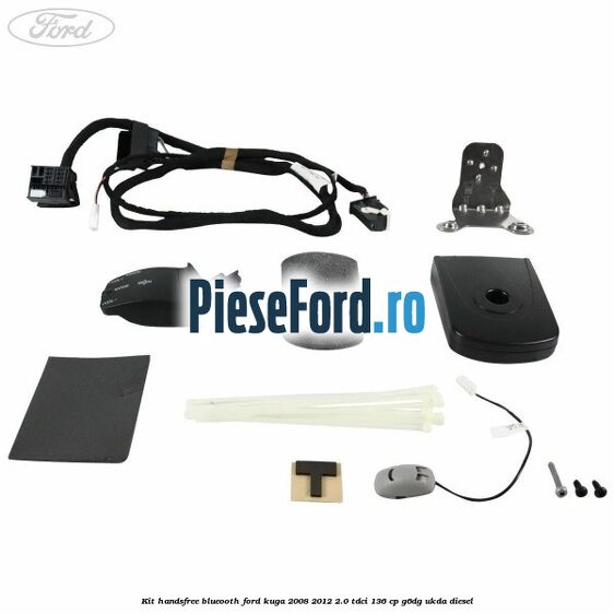 Kit HandsFree Blueooth Ford Kuga 2008-2012 2.0 TDCi 136 cp G6DG, UKDA diesel