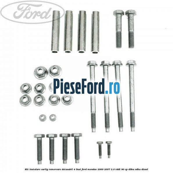 Kit instalare carlig remorcare detasabil (4/5Usi) Ford Mondeo 2000-2007 2.0 TDDI 90 cp D5BA, SDBA diesel