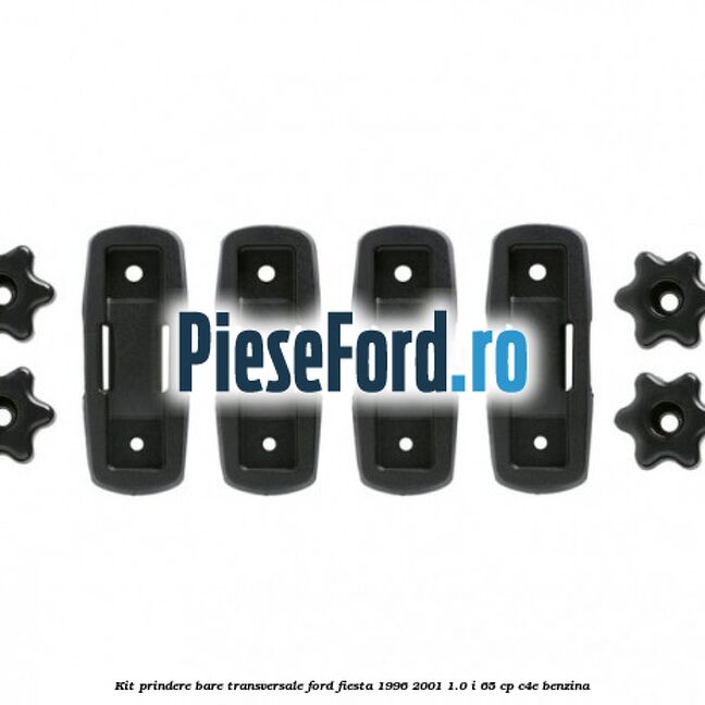 Kit prindere bare transversale Ford Fiesta 1996-2001 1.0 i 65 cp C4E benzina