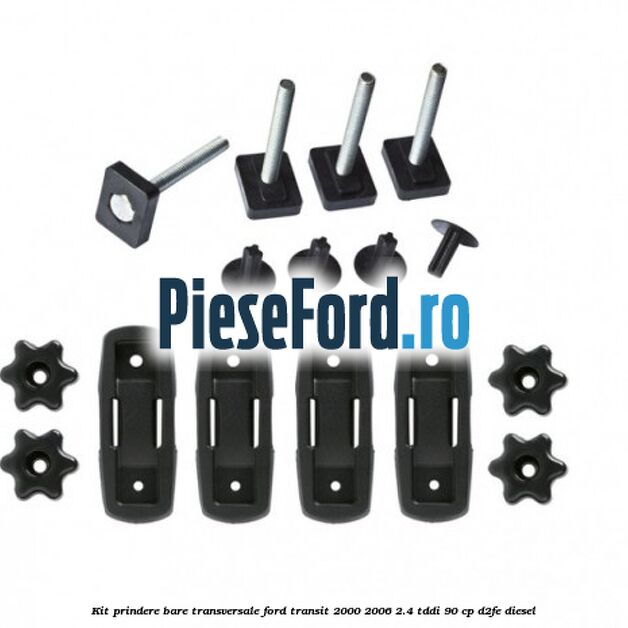 Kit prindere bare transversale Ford Transit 2000-2006 2.4 TDdi 90 cp D2FE diesel