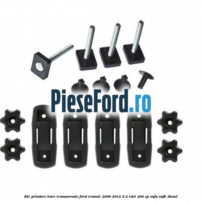 Kit prindere bare transversale Ford Transit 2006-2014 3.2 TDCi 200 cp SAFA, SAFB diesel