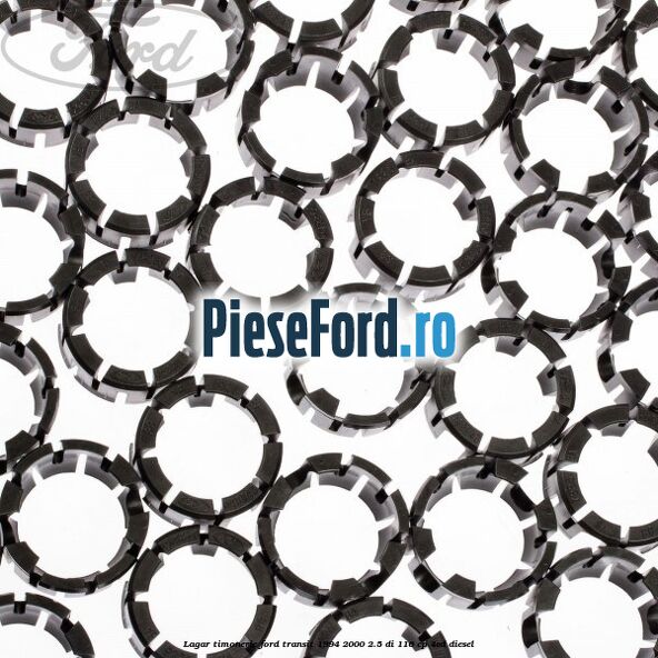 Lagar timonerie Ford Transit 1994-2000 2.5 DI 116 cp Lagar timonerie Ford Transit 1994-2000 2.5 DI 116 cp 4ED diesel