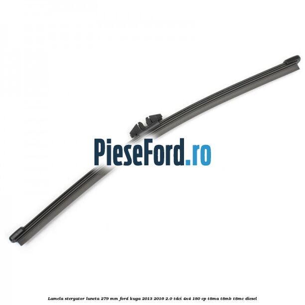 Lamela stergator luneta 279 MM Ford Kuga 2013-2016 2.0 TDCi 4x4 180 cp T8MA, T8MB, T8MC diesel