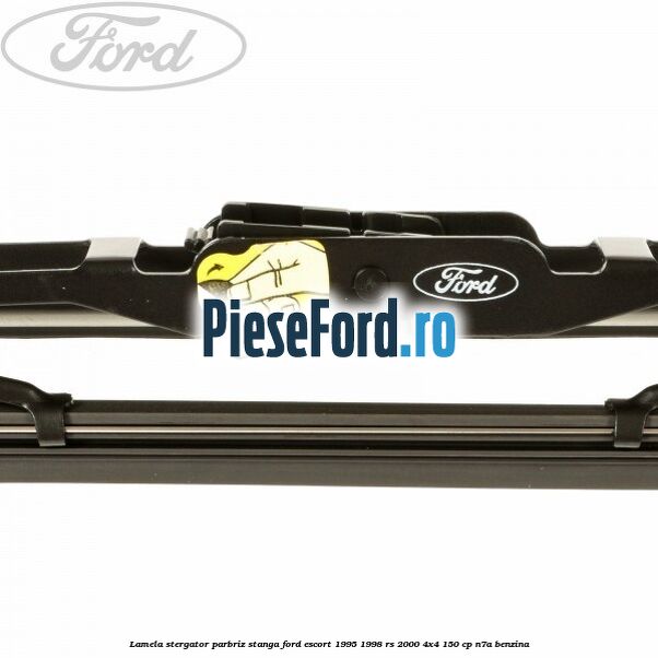 Lamela stergator parbriz stanga Ford Escort 1995-1998 RS 2000 4x4 150 cp Lamela stergator parbriz stanga Ford Escort 1995-1998 RS 2000 4x4 150 cp N7A benzina