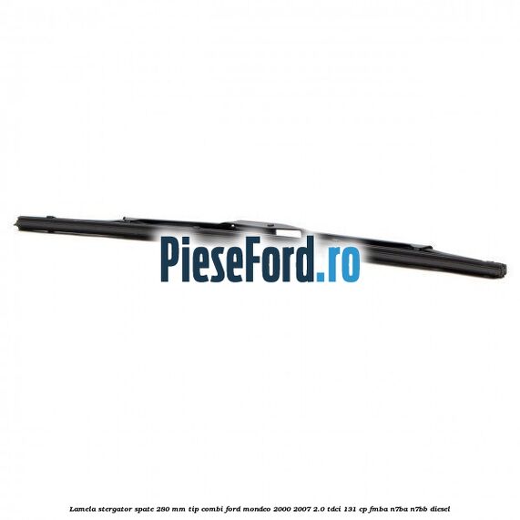 Lamela stergator spate 280 MM tip combi Ford Mondeo 2000-2007 2.0 TDCi 131 cp FMBA, N7BA, N7BB diesel
