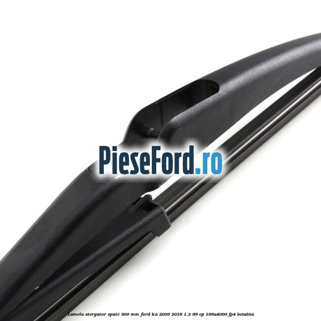 Lamela stergator spate 300 mm Ford Ka 2009-2016 1.2 69 cp 169A4000, FP4 benzina