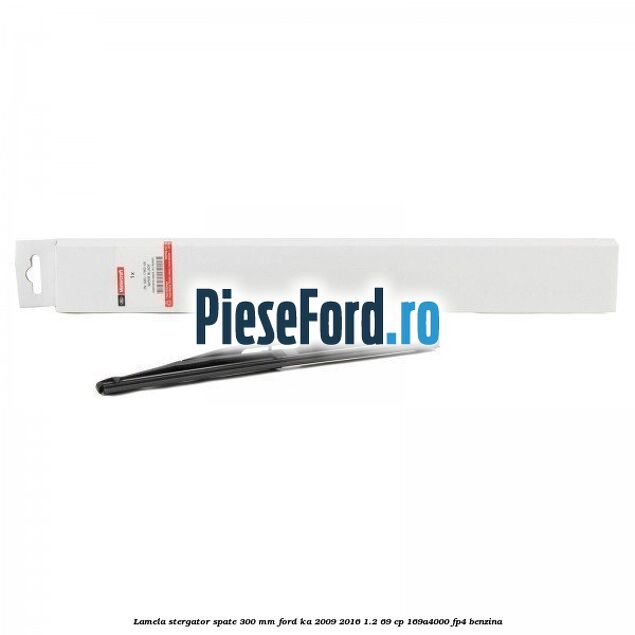 Lamela stergator spate 300 mm Ford Ka 2009-2016 1.2 69 cp