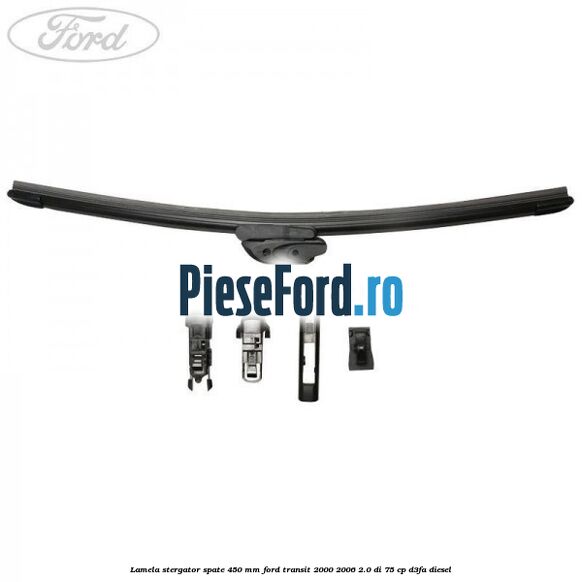 Lamela stergator spate 450 MM Ford Transit 2000-2006 2.0 DI 75 cp D3FA diesel