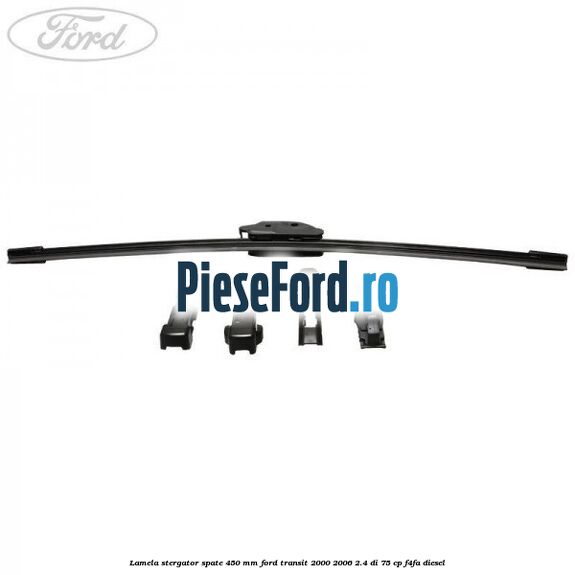 Lamela stergator spate 450 MM Ford Transit 2000-2006 2.4 DI 75 cp F4FA diesel