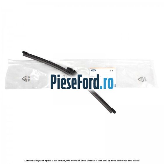 Lamela stergator spate 5 usi combi Ford Mondeo 2014-2018 2.0 TDCi 180 cp T8CA, T8CC, T8CD, T8CL diesel