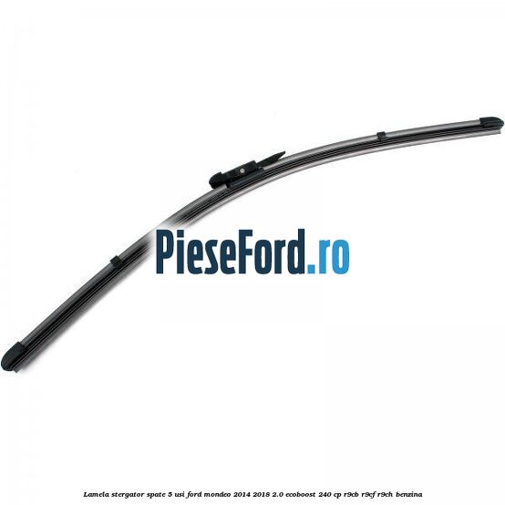 Lamela stergator spate 5 usi Ford Mondeo 2014-2018 2.0 EcoBoost 240 cp R9CB, R9CF, R9CH benzina