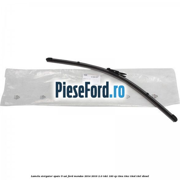 Lamela stergator spate 5 usi Ford Mondeo 2014-2018 2.0 TDCi 180 cp