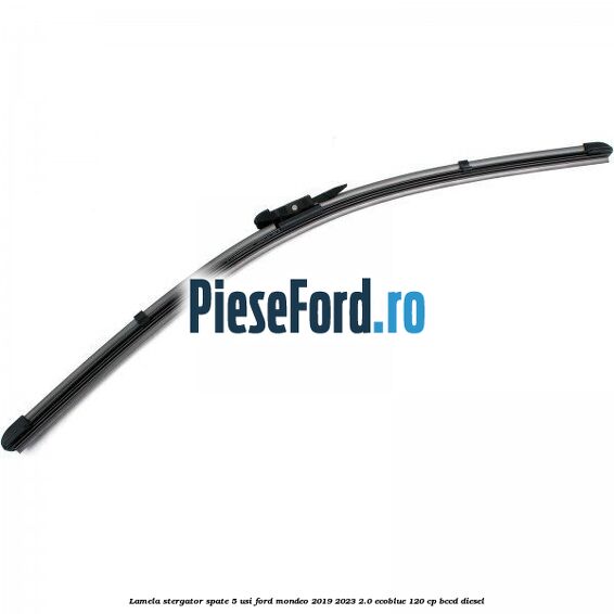 Lamela stergator spate 5 usi Ford Mondeo 2019-2023 2.0 EcoBlue 120 cp Lamela stergator spate 5 usi Ford Mondeo 2019-2023 2.0 EcoBlue 120 cp BCCD diesel