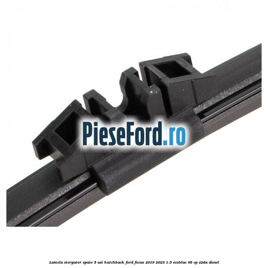 Lamela stergator spate 5 usi hatchback Ford Focus 2019-2023 1.5 EcoBlue 95 cp Lamela stergator spate 5 usi hatchback Ford Focus 2019-2023 1.5 EcoBlue 95 cp Z2DA diesel