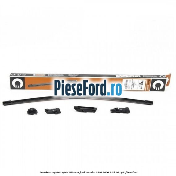 Lamela stergator spate 550 MM Ford Mondeo 1996-2000 1.6 i 90 cp L1J benzina