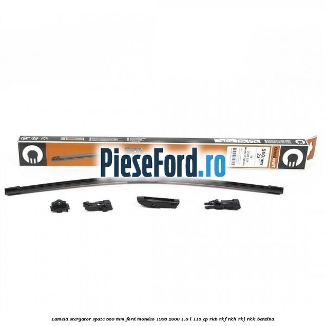 Lamela stergator spate 550 MM Ford Mondeo 1996-2000 1.8 i 115 cp RKB, RKF, RKH, RKJ, RKK benzina