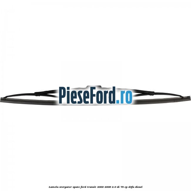 Lamela stergator spate Ford Transit 2000-2006 2.0 DI 75 cp D3FA diesel