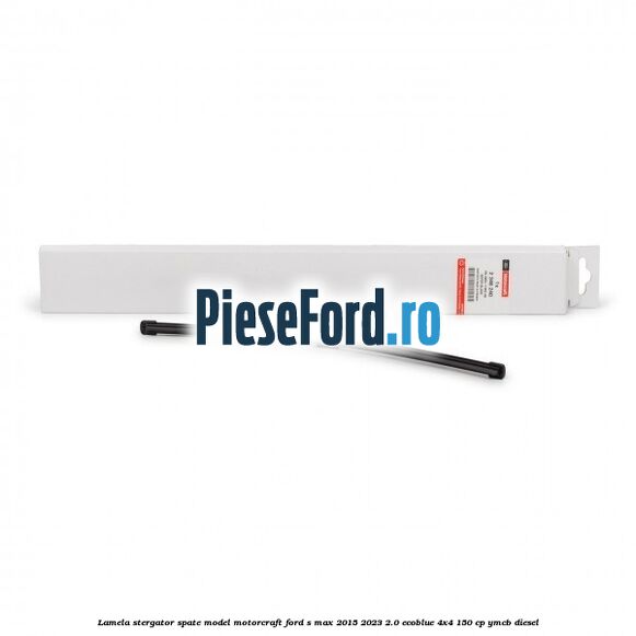Lamela stergator spate model Motorcraft Ford S-Max 2015-2023 2.0 EcoBlue 4x4 150 cp YMCB diesel