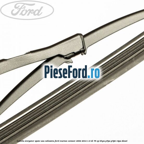 Lamela stergator spate usa culisanta Ford Tourneo Connect 2002-2014 1.8 Di 75 cp BHPA, P7PA, P7PB, R2PA diesel