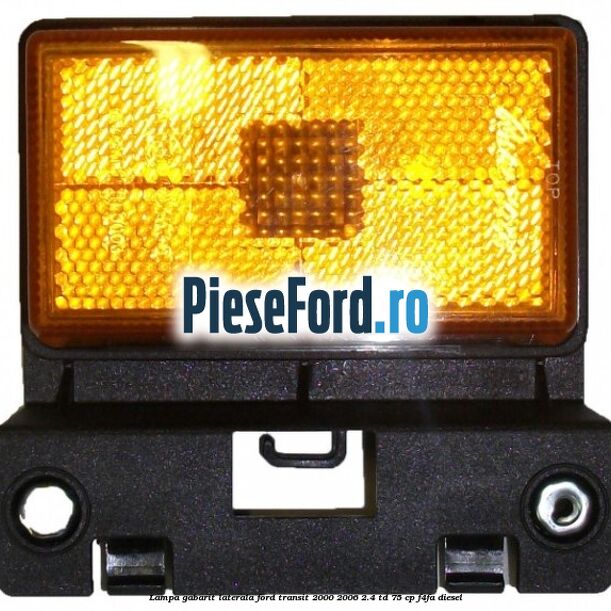 Lampa gabarit laterala Ford Transit 2000-2006 2.4 TD 75 cp F4FA diesel