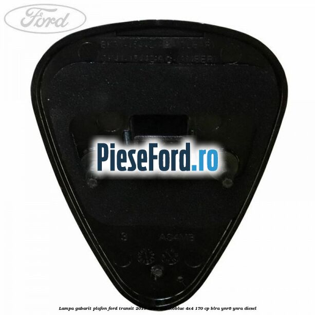 Lampa gabarit plafon Ford Transit 2019-2023 2.0 EcoBlue 4x4 170 cp BLRA, YNR6, YNRA diesel
