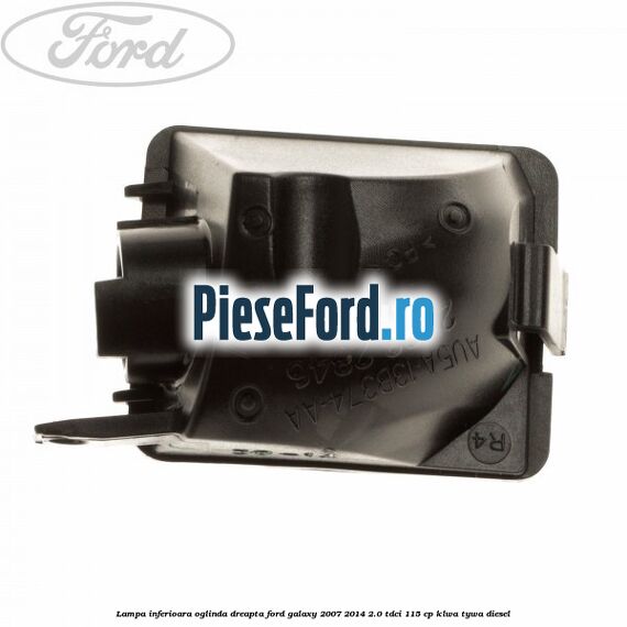 Lampa inferioara oglinda dreapta Ford Galaxy 2007-2014 2.0 TDCi 115 cp KLWA, TYWA diesel